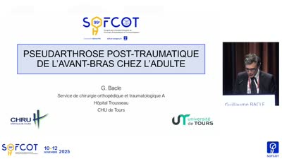 Conférence d'enseignement : CE 10 Pseudarthrose Post-Traumatique De L’Avant-Bras Chez L’Adulte